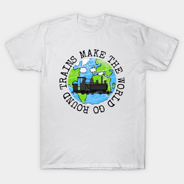 Trains Make The World Go Round, Earth Day Steam Train T-Shirt by doodlerob